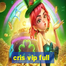 cris vip full